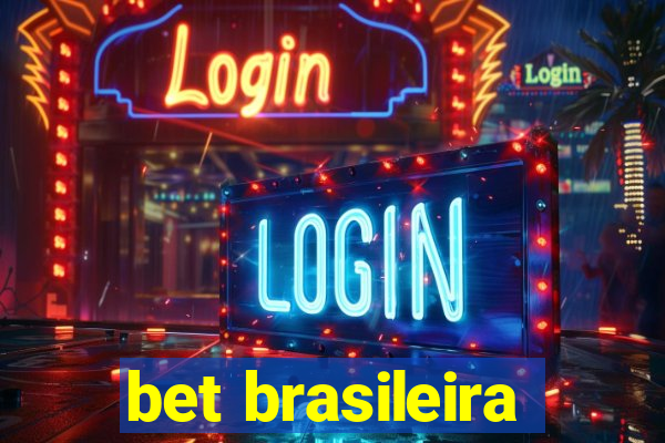 bet brasileira